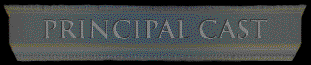 PRINCIPAL CAST